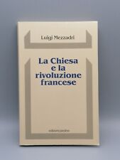 La Chiesa e la Rivoluzione Francese Libro Mezzadri Edizioni Paoline 1989