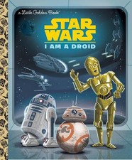 I Am a Droid (Little Golden