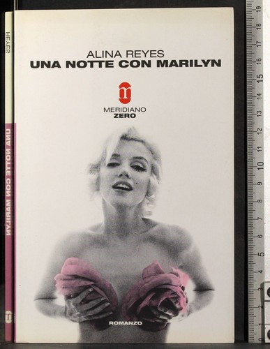 Una notte con marilyn - una, marilyn.