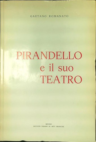 Pirandello suo teatro - e, il