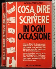 COSA DIRE O SCRIVERE IN OGNI