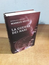 LA GUERRA DEI NANI - Markus Heitz - Narrativa 284 NORD - Anno 2008