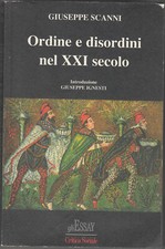 ORDINE E DISORDINI NEL XXI