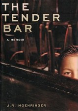 The Tender Bar: A Memoir