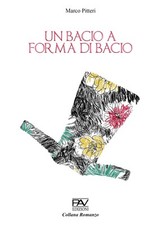 Un bacio a forma di bacio -