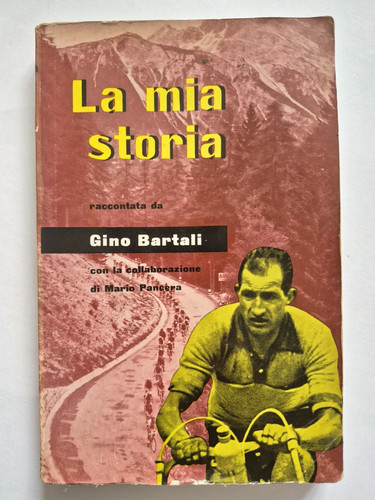 Gino bartali mia storia - la,