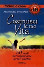 LIBRO COSTRUISCI LA TUA VITA -