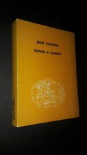 Paul Verlaine Donne e uomini. Libro Raro 1967