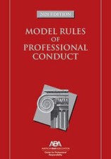 Model Rules of Professional Conduct: 2020 Edition