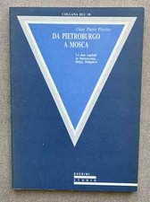 DA PIETROBURGO A MOSCA Le due