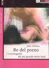 Re del porno. L'autobiografia