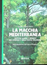 LA MACCHIA MEDITERRANEA OSTI GIAN LUPO MURSIA 1986 
