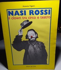 NASI ROSSI IL CLOWN TRA CIRCO