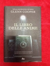 GLENN COOPER - IL LIBRO DELLE ANIME - EDITRICENORD, 2010