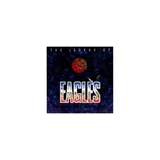 The legend eagles - the, of