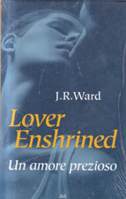 N2 - LOVER MINE Un Amore Prezioso - J.R. Ward -  Mondolibri - Nuovo Sigillato