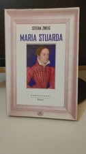 STEFAN ZWEIG MARIA STUARDA