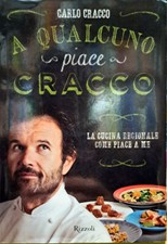 Libro A qualcuno Piace Cracco