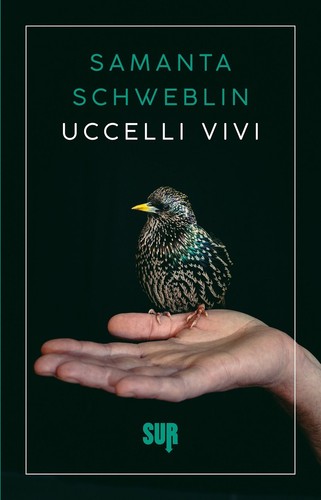 Uccelli vivi schweblin - vivi,
