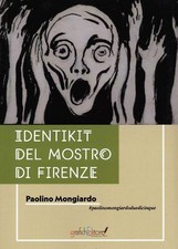 Identikit del Mostro di