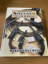 Shooting Sixguns of the Old