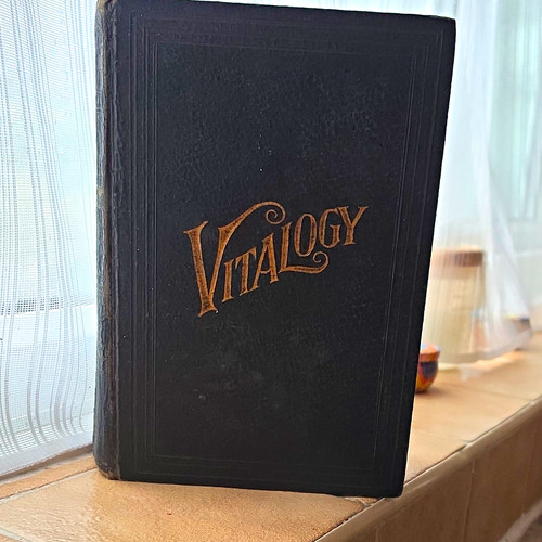 Vitalogy encyclopaedia of - vitalogy:,