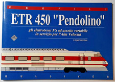Libro ferroviario "ETR 450 "Pendolino"" di Angelo Nascimbene. - Gulliver ed.1992