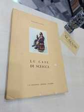 Licata: Lu casu di Sciacca. Edit Flaccovio, 1961 Poemetto in versi siciliani