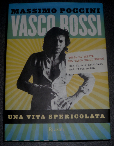 Vasco rossi libro una - vasco, vita