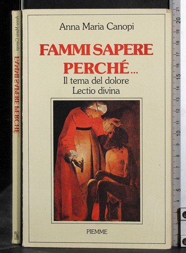 Fammi sapere perché anna - sapere, perchÉ...