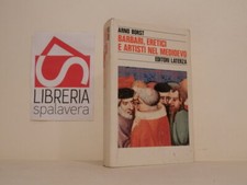 Barbari, eretici, artisti nel