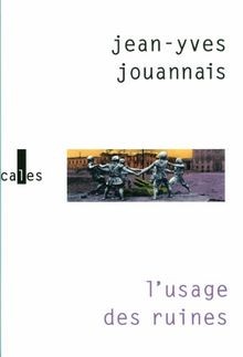 Lusage des ruines - :, portraits