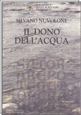 IL DONO DELL'ACQUA Un mistero dell'abbazia di Lucedio - pag. 246 - 13,5 x 21
