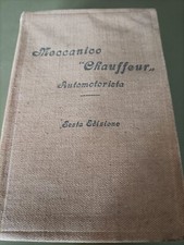 LIBRO IL MECCANICO CHAUFFEUR AUTOMOTORISTA   HOEPLI MILANO  1923 SESTA EDIZIONE