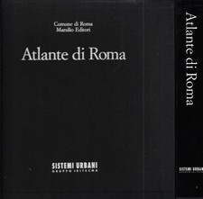 Atlante di Roma. La forma del