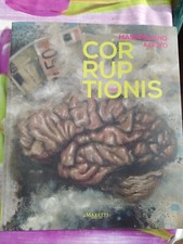 Codex Corruptionis. Massimiliano Alioto. [Edizione  Italiana e Inglese] 2013