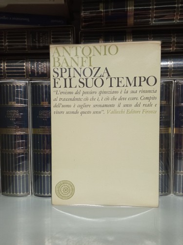 Antonio banfi spinoza e il - spinoza,