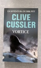 {A152} - LIBRO   -VORTICE-   CLIVE CUSSLER - UN’AVVENTURA DI DIRK PITT- TEA-2014