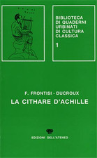 Frontisi-Ducroux,F. - La cithare d'Achille. Essai sur le poétique de l'Iliade.  