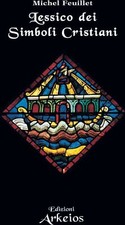 Libri Michel Feuillet - Lessico Dei Simboli Cristiani