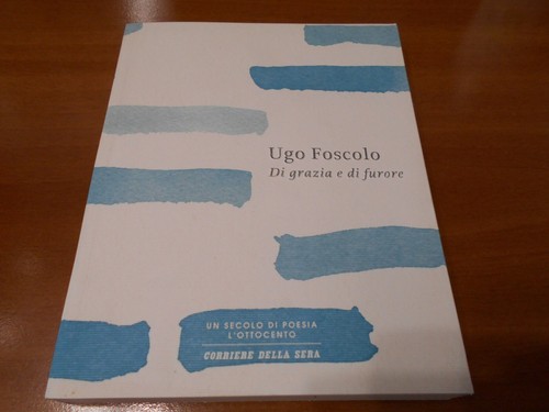 Ugo foscolo grazia di - ugo,
