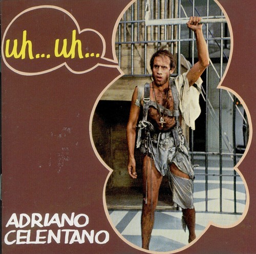 Adriano celentano uh - adriano,
