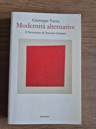 Giuseppe vacca modernita - -, modernita'