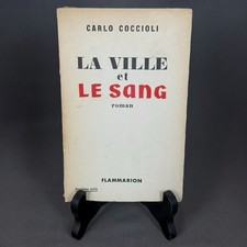 La Ville et le Sang Carlo Coccioli 1955 Livre Ancien Roman Littérature