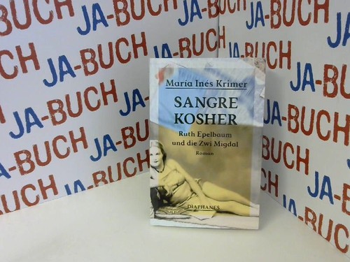 Sangre kosher ruth epelbaum - sangre, kosher: