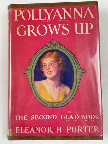 1915 pollyanna grows - grows, by