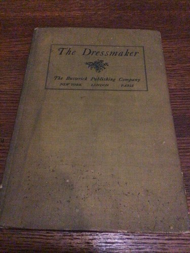 The dressmaker book - the, 1911