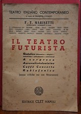 Marinetti IL TEATRO FUTURISTA
