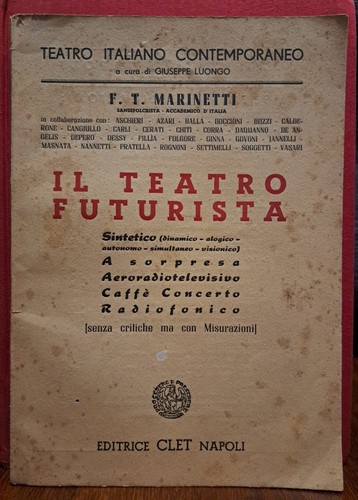 Marinetti teatro futurista - marinetti, il