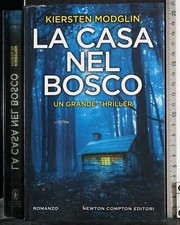 LA CASA NEL BOSCO. KIERSTEN